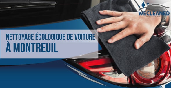 nettoyage ecologique de voiture montreuil