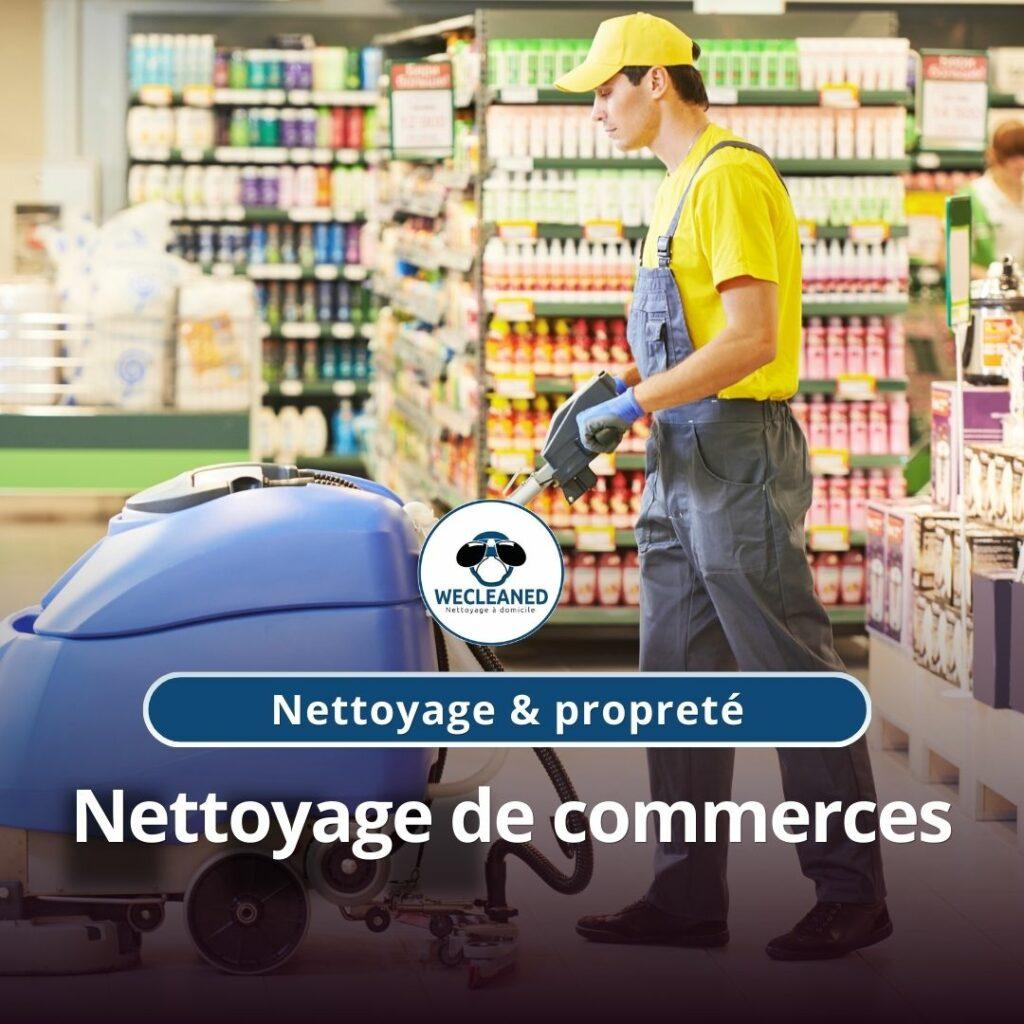 Nettoyage magasin et commerce Goussainville 95190